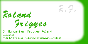 roland frigyes business card